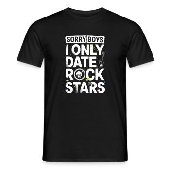 Festival Sorry Boys I Only Date Rock Stars Groupie - Men's T-Shirt - black - Front - AI Model Male 178 light (178cm)
