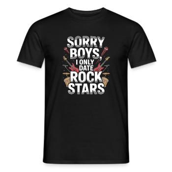 Festival Sorry Boys I Only Date Rock Stars Groupie - Men's T-Shirt - black - Front - AI Model Male 178 light (178cm)