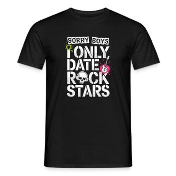 Festival Sorry Boys I Only Date Rock Stars Groupie - Men's T-Shirt - black - Front - AI Model Male 178 light (178cm)