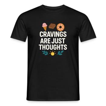 Heißhunger sind nur Gedanken, lustiger Essensliebhaber - Männer T-Shirt - Schwarz - Vorne - AI Model Male 178 light (178cm)