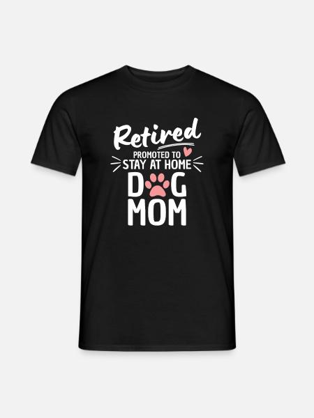 Retired Dog Mom Retirement - Men's T-Shirt - black