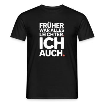 Früher War Alles Leichter Ich Auch 50. Geburtstag - Männer T-Shirt - Schwarz - Vorne - AI Model Male 178 light (178cm)
