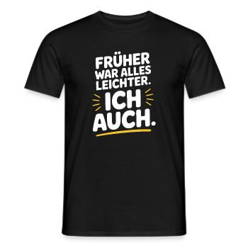 Früher War Alles Leichter Ich Auch 50. Geburtstag - Männer T-Shirt - Schwarz - Vorne - AI Model Male 178 light (178cm)