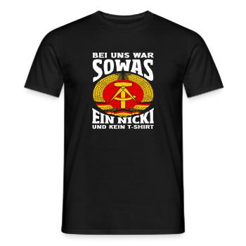 With us something like that was a nicki ossi saying GDR pride - Men's T-Shirt - black - Front - AI Model Male 178 light (178cm)