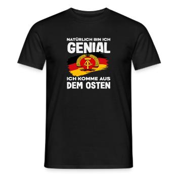 Genial ich kome aus dem Osten ossi Spruch DDR - Men's T-Shirt - black - Front - AI Model Male 178 light (178cm)