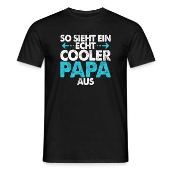 So Sieht Ein Echte Cooler Papa Aus Vatertag - Männer T-Shirt - Schwarz - Vorne - AI Model Male 178 light (178cm)
