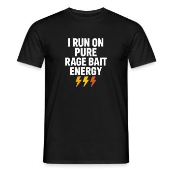 Pure Rage Bait Energy, Funny Saying  - Men's T-Shirt - black - Front - AI Model Male 178 light (178cm)