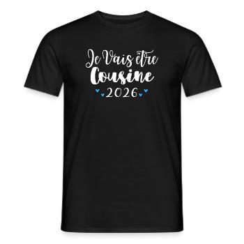 Je Vais Être Cousin 2026 Annonce Grossesse - T-shirt homme - noir - Devant - AI Model Male 178 light (178cm)