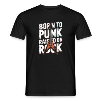 Born To Punk Raised On Rock Punk Rock Music - Männer T-Shirt - Schwarz - Vorne - AI Model Male 178 light (178cm)