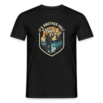 Es ist noch eine halbe Meile oder so Wanderwanderer - Männer T-Shirt - Schwarz - Vorne - AI Model Male 178 light (178cm)