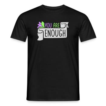 You Are Enough Self Love Motivational Quote - Men's T-Shirt - black - Front - AI Model Male 178 light (178cm)