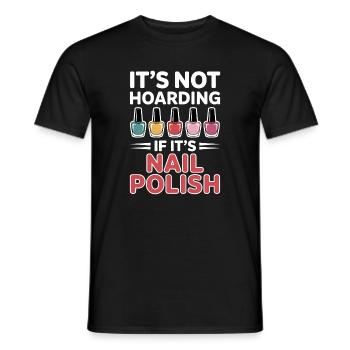 Nail Polish Saying Pedicure Funny Maincure Gift - Men's T-Shirt - black - Front - AI Model Male 178 light (178cm)