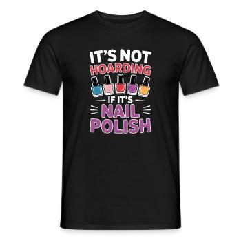 Nail Polish Saying Pedicure Funny Maincure Gift - Men's T-Shirt - black - Front - AI Model Male 178 light (178cm)