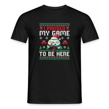 I Paused My Game To Be Here Gaming Christmas Gamer - Men's T-Shirt - black - Front - AI Model Male 178 light (178cm)