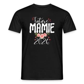 Future Mamie 2026 Annonce Grossesse Grand Mère - T-shirt homme - noir - Devant - AI Model Male 178 light (178cm)