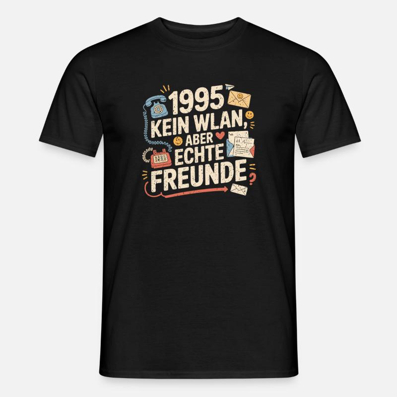 1995 Kein WLAN Aber Echte Freunde - Männer T-Shirt - Schwarz