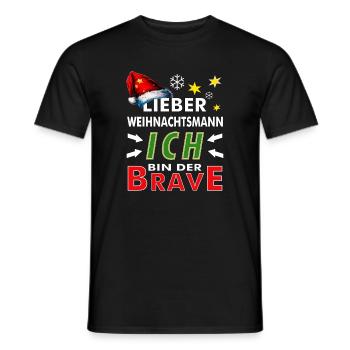 WEIHNACHTSMANN ICH BIN DER BRAVE - Männer T-Shirt - Schwarz - Vorne - AI Model Male 178 light (178cm)