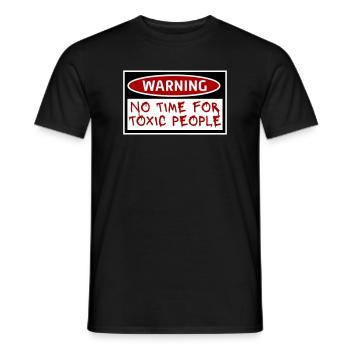No Time Toxic People Grenzen Selbstfürsorge Spruch - Männer T-Shirt - Schwarz - Vorne - AI Model Male 178 light (178cm)