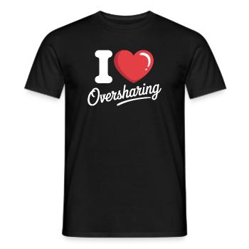 I Love Oversharing Social Media Too Much Info TMI - Männer T-Shirt - Schwarz - Vorne - AI Model Male 178 light (178cm)