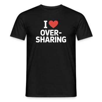 I Love Oversharing Social Media Too Much Info TMI - Männer T-Shirt - Schwarz - Vorne - AI Model Male 178 light (178cm)