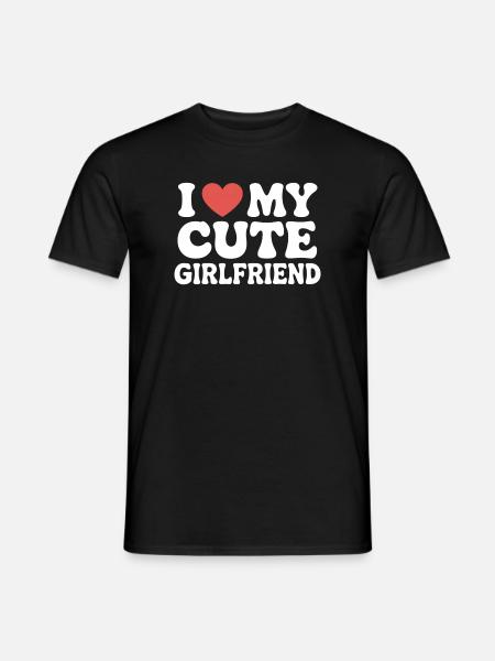 I love my cute girlfriend Liebe meine Freundin - Men's T-Shirt - black