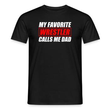 My favorite Wrestler Dad funny wrestling - Men's T-Shirt - black - Front - AI Model Male 178 light (178cm)