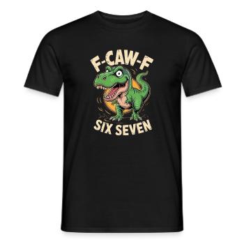 Dino Roar F-Caw-F Six Seven - Männer T-Shirt - Schwarz - Vorne - AI Model Male 178 light (178cm)