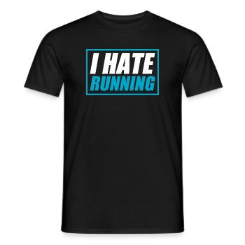 I hate running funny running jogging runner - Men's T-Shirt - black - Front - AI Model Male 178 light (178cm)