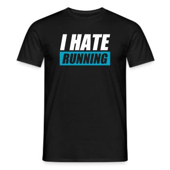 I hate running funny running jogging runner - Men's T-Shirt - black - Front - AI Model Male 178 light (178cm)