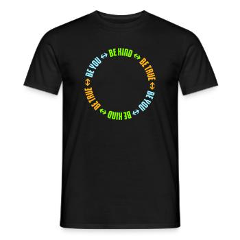 Be Kind Be True Be You Inspirational Self-Love - Men's T-Shirt - black - Front - AI Model Male 178 light (178cm)