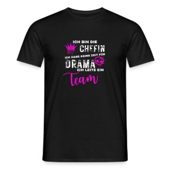 Chefin Keine Zeit für Drama - Teamleiterin Spruch - Männer T-Shirt - Schwarz - Vorne - AI Model Male 178 light (178cm)