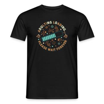 Adulting Loading Party - Männer T-Shirt - Schwarz - Vorne - AI Model Male 178 light (178cm)