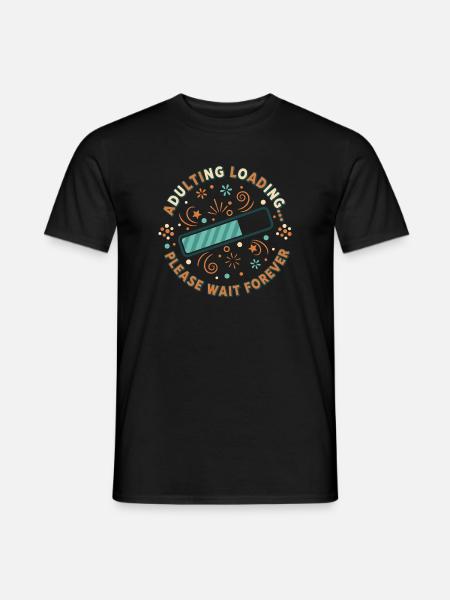 Adulting Loading Party - Men's T-Shirt - black