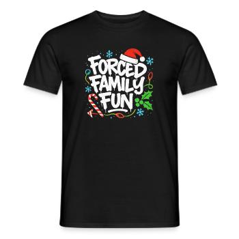 Forced Family Fun Christmas Time Christmas Humor - Men's T-Shirt - black - Front - AI Model Male 178 light (178cm)