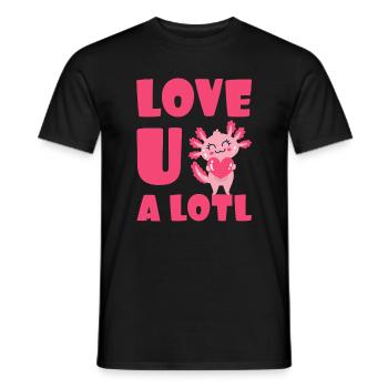 Love U A Lotl Axolotl Heart Love - Men's T-Shirt - black - Front - AI Model Male 178 light (178cm)