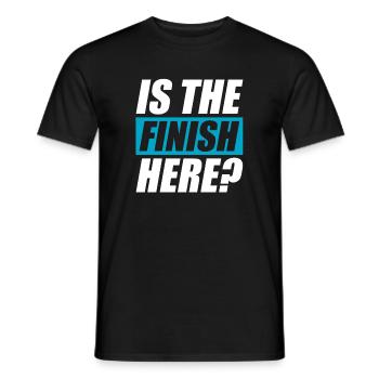 Is the finish here? funny running jogging runner - Men's T-Shirt - black - Front - AI Model Male 178 light (178cm)