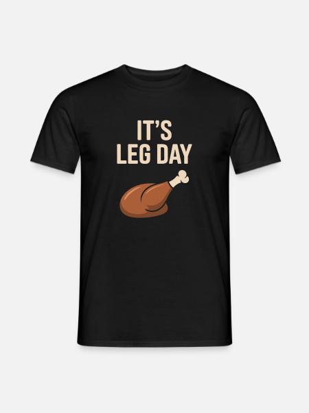 It's Leg Day Gym Cheat Day Bein Training Fitness - Männer T-Shirt - Schwarz