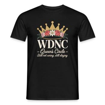 WDNC Queens Circle Still Not Caring Still Slaying - Men's T-Shirt - black - Front - AI Model Male 178 light (178cm)