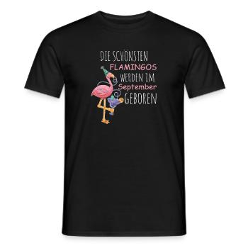 September Birthday Flamingo Saying Funny - Men's T-Shirt - black - Front - AI Model Male 178 light (178cm)