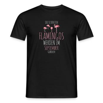 September Birthday Flamingo Saying Funny - Men's T-Shirt - black - Front - AI Model Male 178 light (178cm)