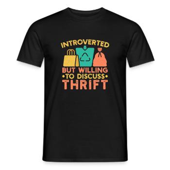Thrift Shopper Introverted But Willing Discuss - Men's T-Shirt - black - Front - AI Model Male 178 light (178cm)