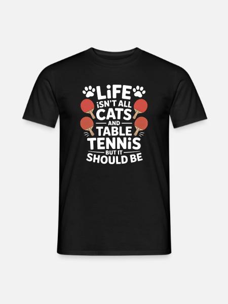 Tischtennis Spruch Katze Witz Tischtennis Geschenk - Männer T-Shirt - Schwarz