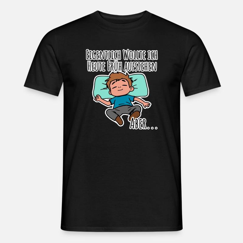 Morgenmuffel? Früh aufstehen oder faulenzen? - Männer T-Shirt - Schwarz