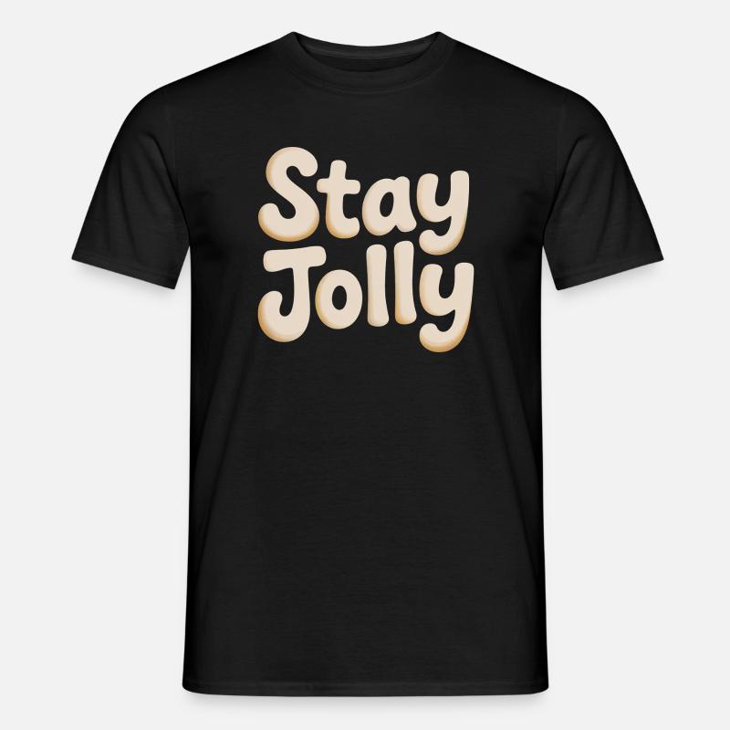 Stay Jolly Cozy Script - Men’s T-shirt - black
