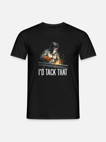 Welding Sparks I'D TACK THAT - Men's T-Shirt - black
