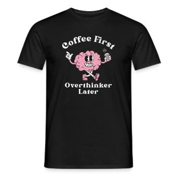 Erst Kaffee, dann Grübelei - Männer T-Shirt - Schwarz - Vorne - AI Model Male 178 light (178cm)