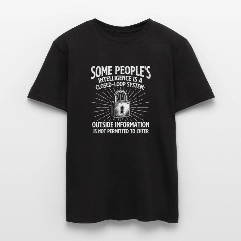 Some People’s Intelligence Closed Loop Sarcasm Men's T-shirt