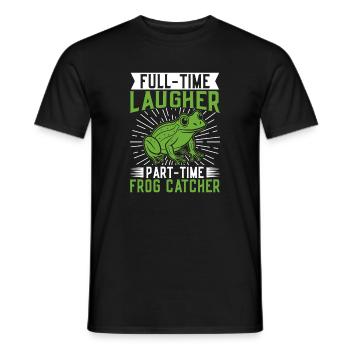 Frog Catcher Full-Time Laugher Frog - Männer T-Shirt - Schwarz - Vorne - AI Model Male 178 light (178cm)