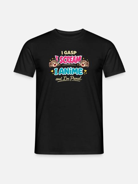 Anime Fangirl Screams Anime Reaction - Men's T-Shirt - black
