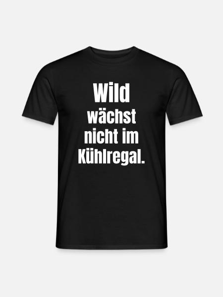 Wildes Statement: Nicht im Kühlregal - Männer T-Shirt - Schwarz